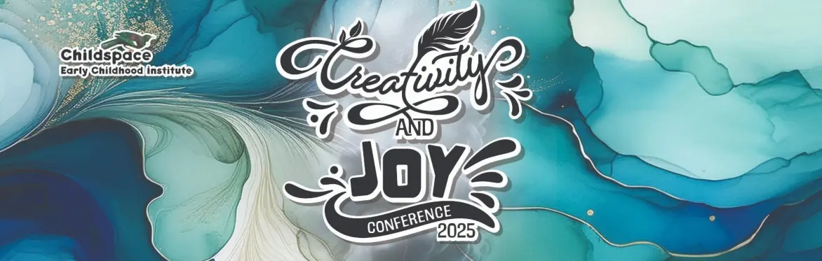 The Creativity & Joy Conference | Phoenix Support For Educators