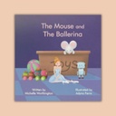 The Mouse and The Ballerina