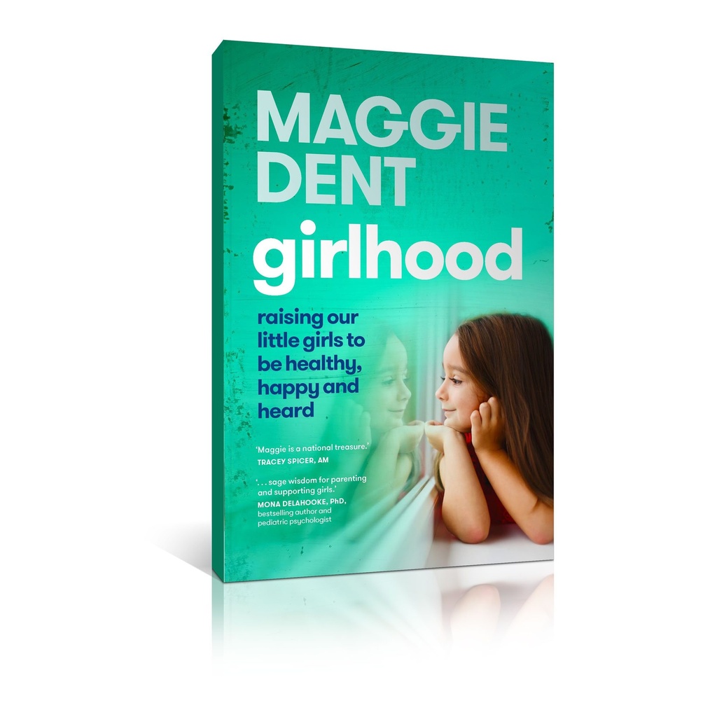 Girlhood by Maggie Dent